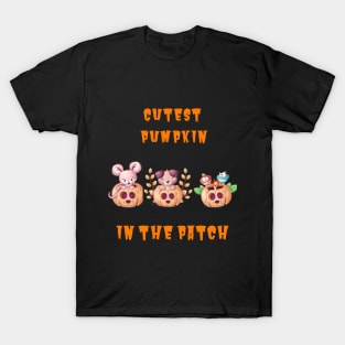 Cutest Pumpkin In The Patch T-Shirt